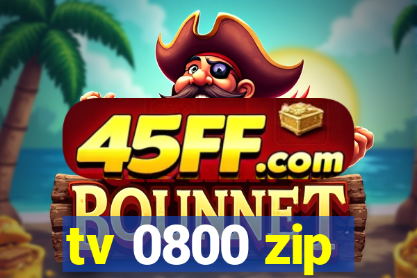 tv 0800 zip
